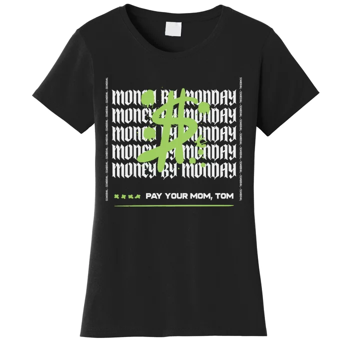 Pay Your Mom Tom Vanderpump Rules Black Women's T-Shirt