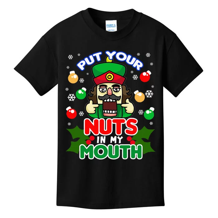 Put Your Nuts In My Mouth Naughty Nutcracker Kids T-Shirt