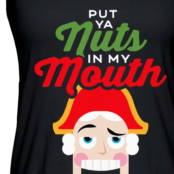 Put Your Nuts In My Mouth Kinky Nutcracker Christmas Ladies Essential Flowy Tank