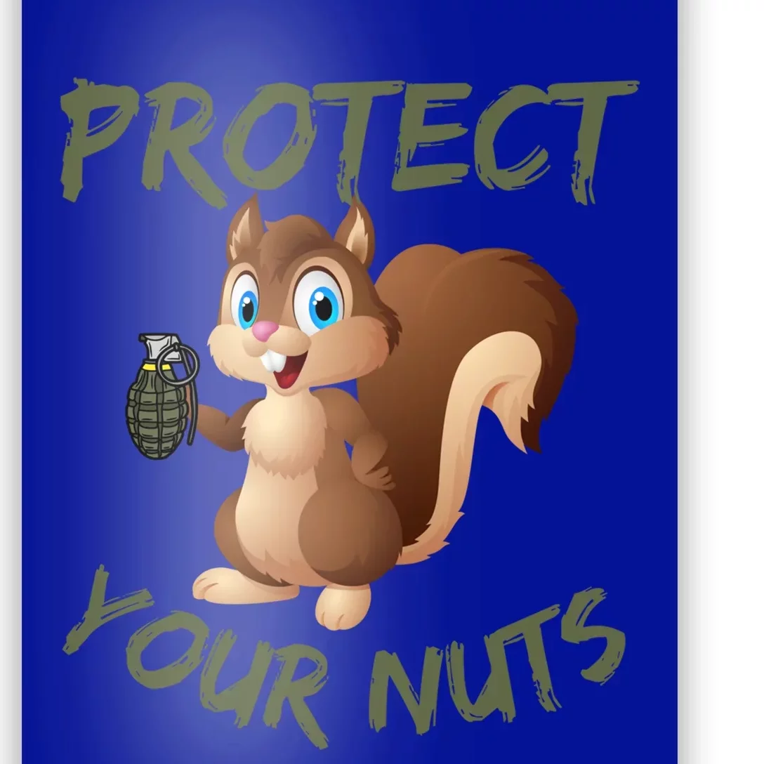 Protect Your Nuts Squirrel Inappropriate Adult Humor Gift Poster