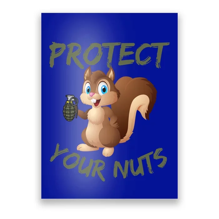 Protect Your Nuts Squirrel Inappropriate Adult Humor Gift Poster