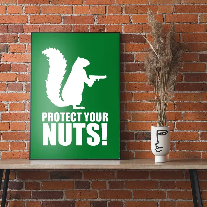 Protect Your Nuts Squirrel Poster