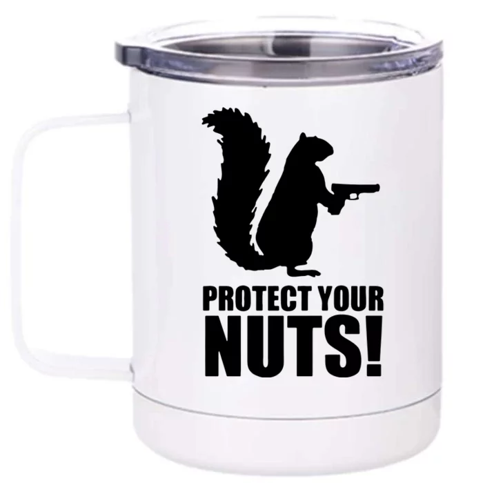 Protect Your Nuts Squirrel Front & Back 12oz Stainless Steel Tumbler Cup