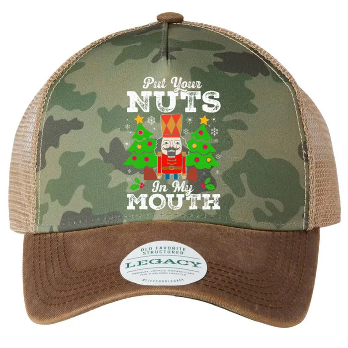 Put Your Nuts In My Mouth Funny Nutcracker Christmas Gift Legacy Tie Dye Trucker Hat