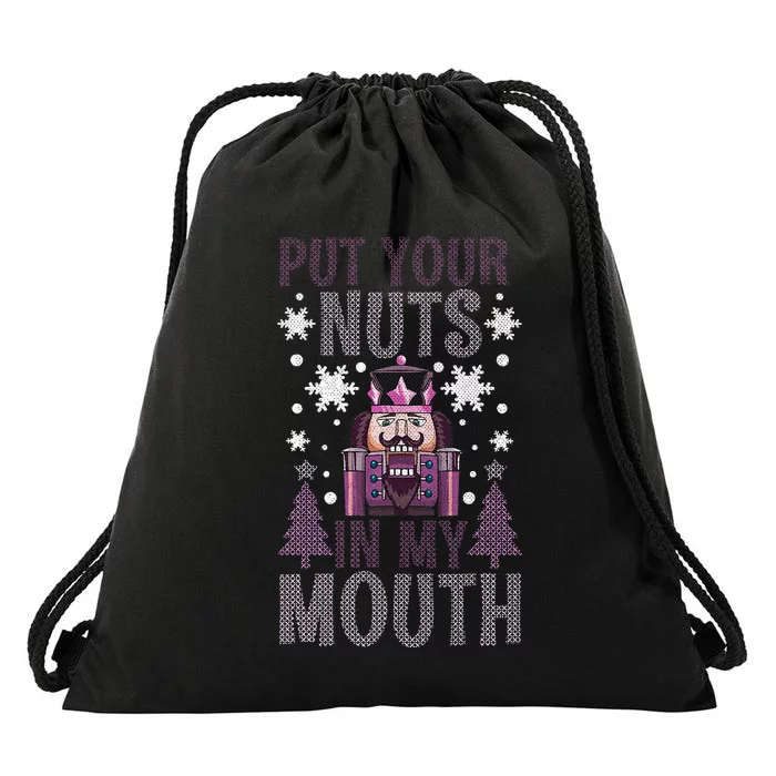 Put Your Nuts In My Mouth Nutcracker Christmas Drawstring Bag