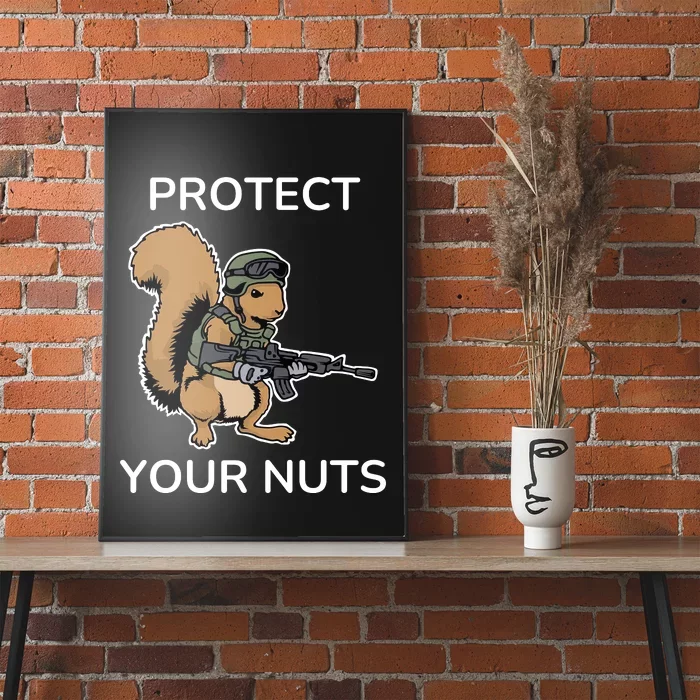 Protect Your Nuts Funny Squirrel Lover Poster