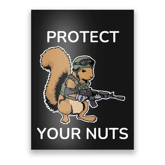 Protect Your Nuts Funny Squirrel Lover Poster