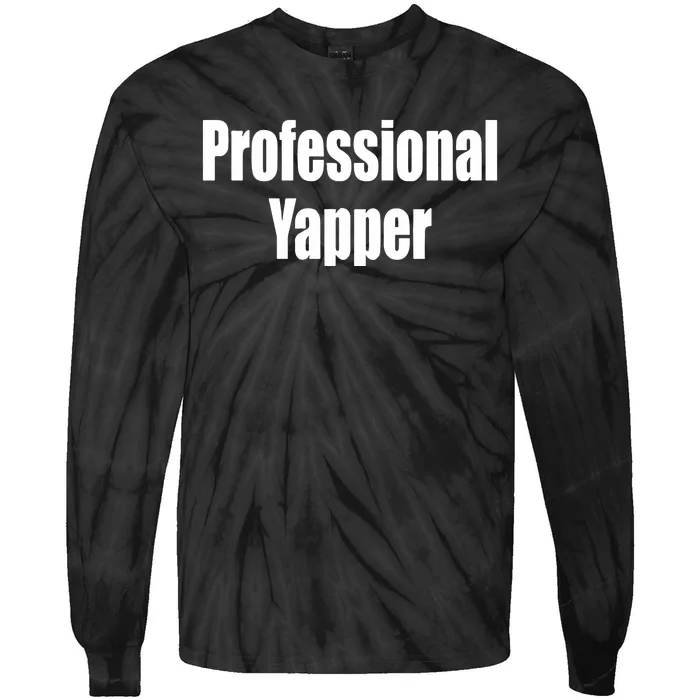 Professional Yapper Tie-Dye Long Sleeve Shirt