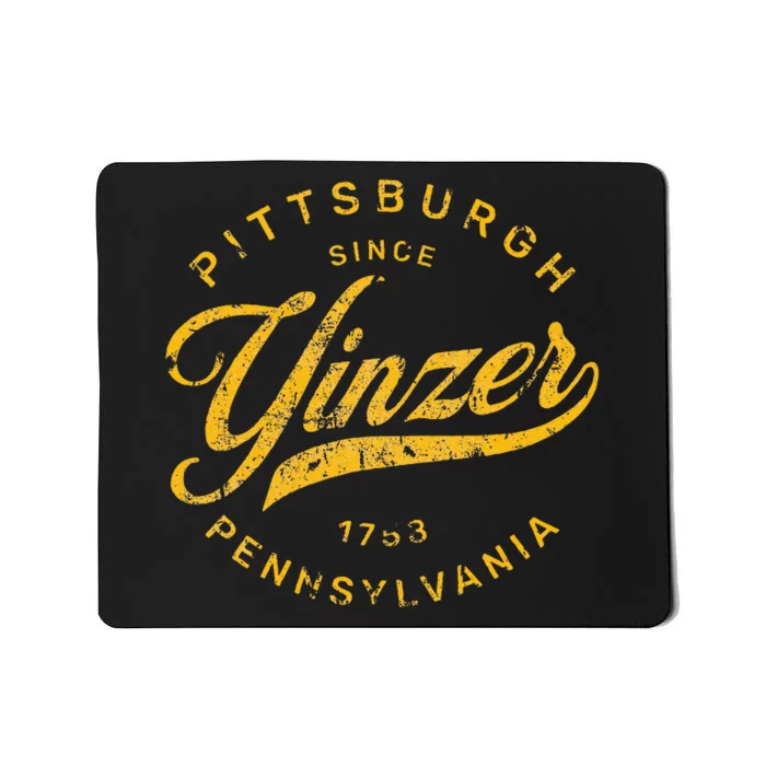 Pittsburgh Yinzer Pennsylvania Steel City Home Yinz Funny Mousepad