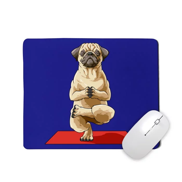 Pug Yoga Pose Dog Meditation Pug Lovers Owners Gift Cute Gift Mousepad