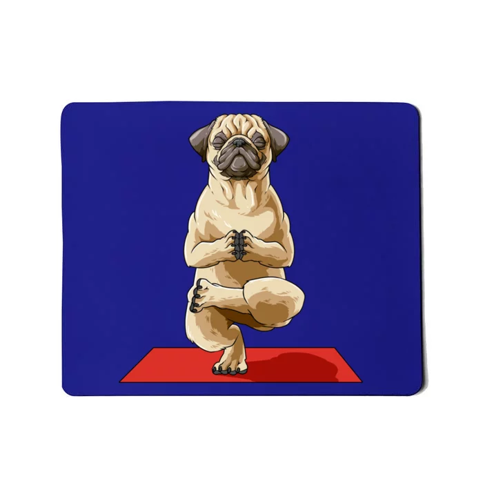 Pug Yoga Pose Dog Meditation Pug Lovers Owners Gift Cute Gift Mousepad