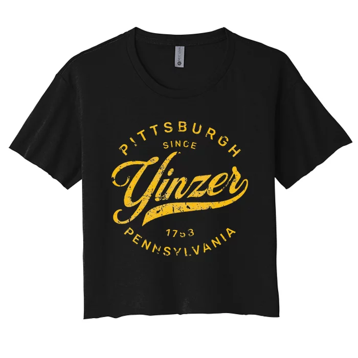 Pittsburgh Yinzer Pennsylvania Steel City Home Yinz Funny Women's Crop Top Tee