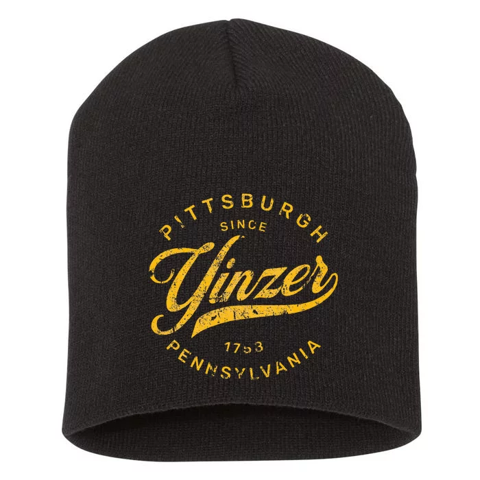 Pittsburgh Yinzer Pennsylvania Steel City Home Yinz Short Acrylic Beanie