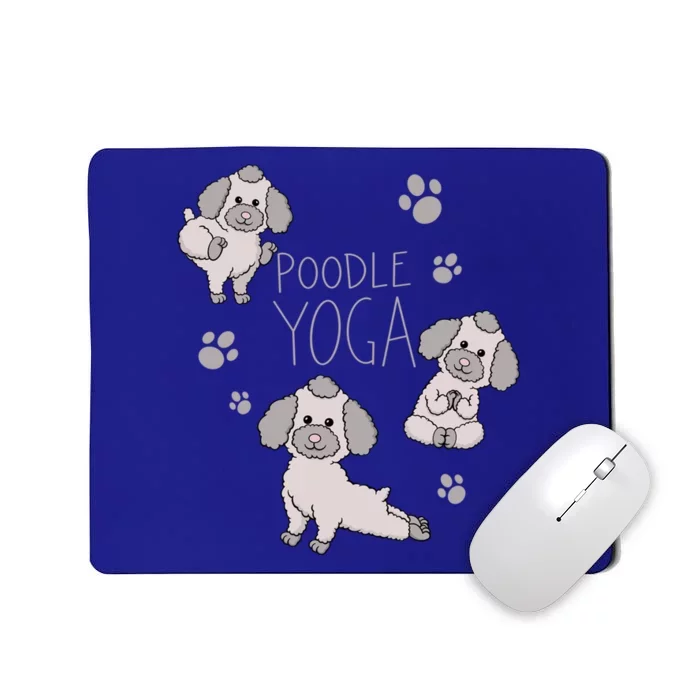 Poodle Yoga Poses Positions Dog Holder Animal Lovers Gift Mousepad