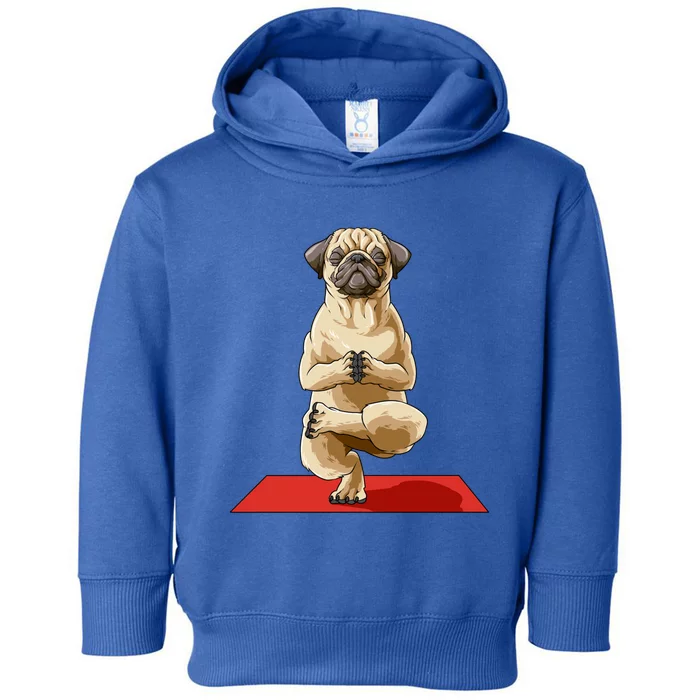 Pug Yoga Pose Dog Meditation Pug Lovers Owners Gift Cute Gift Toddler Hoodie