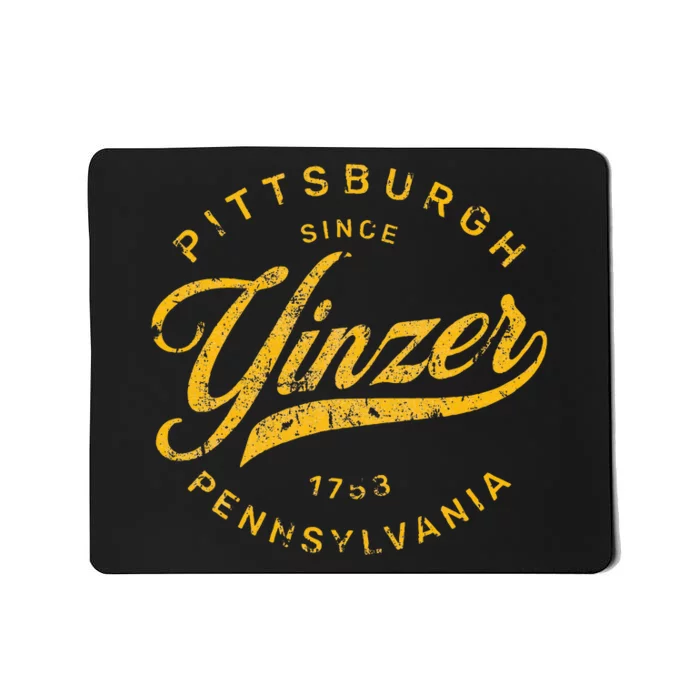 Pittsburgh Yinzer Pennsylvania Steel City Home Yinz Funny Mousepad