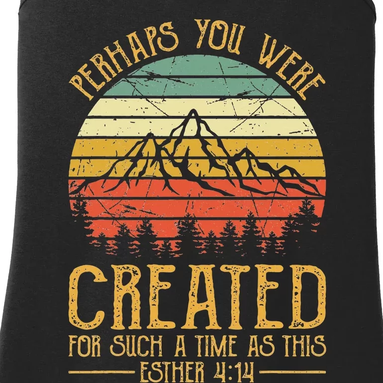 Perhaps You Were Created For Such A Time As This Christian Ladies Essential Tank