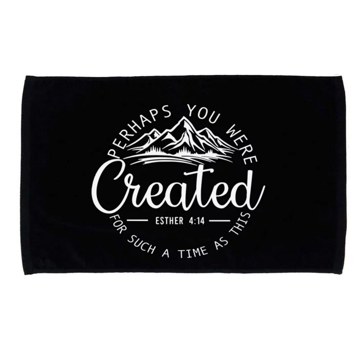 Perhaps You Were Created Christian Esther 4 14 Bible Verse Microfiber Hand Towel