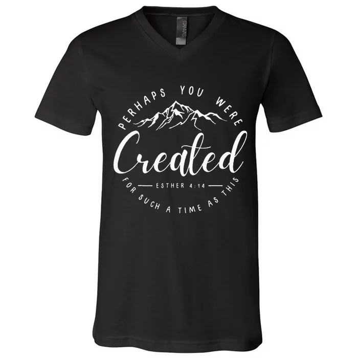 Perhaps You Were Created Esther 414 Faith Chosen Christian V-Neck T-Shirt