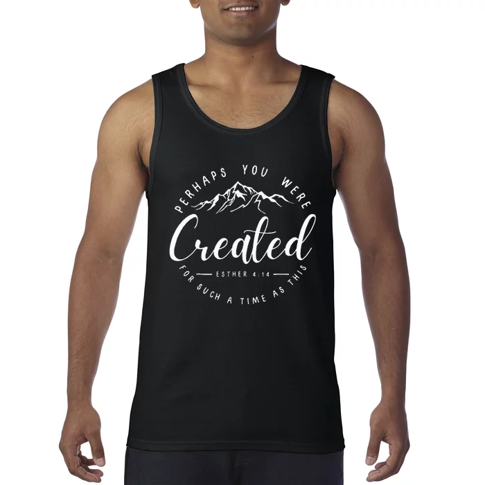 Perhaps You Were Created Esther 414 Faith Chosen Christian Tank Top