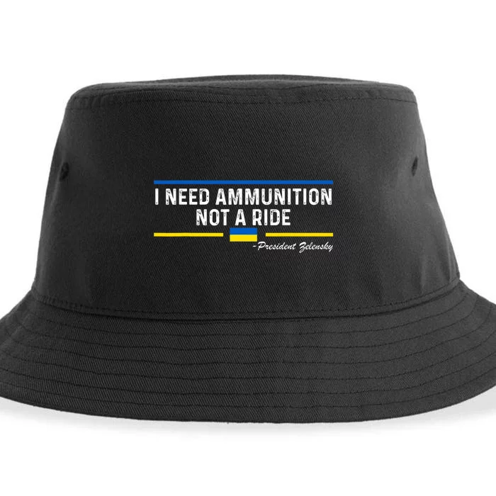 President Zelensky I Need Ammunition Not a Ride Ukraine Flag Sustainable Bucket Hat