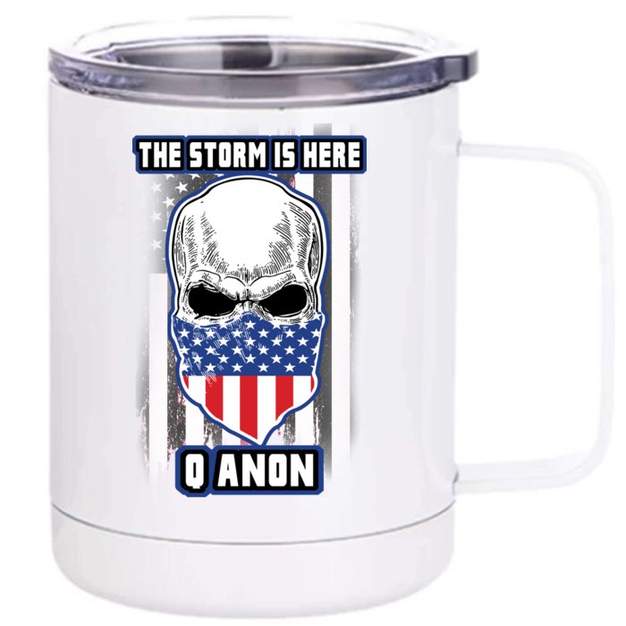 Q-Anon The Storm Is Here Skull Flag Front & Back 12oz Stainless Steel Tumbler Cup