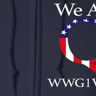 Q Anon We Are WWG1WGA Qanon Full Zip Hoodie