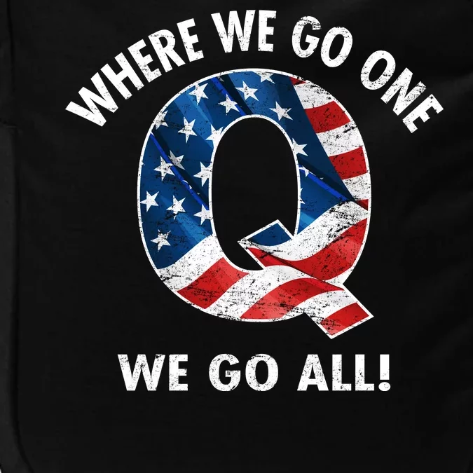 Q Anon Where We Go One We Go All Impact Tech Backpack