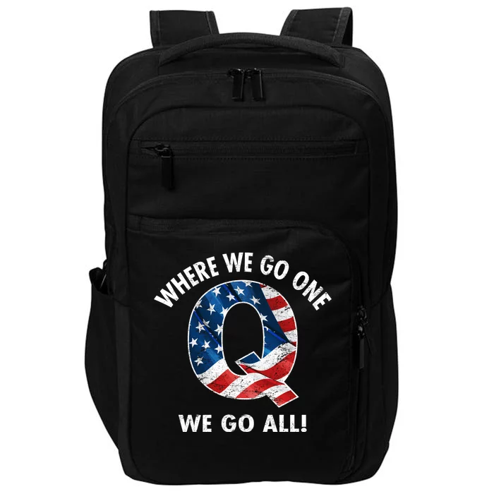 Q Anon Where We Go One We Go All Impact Tech Backpack