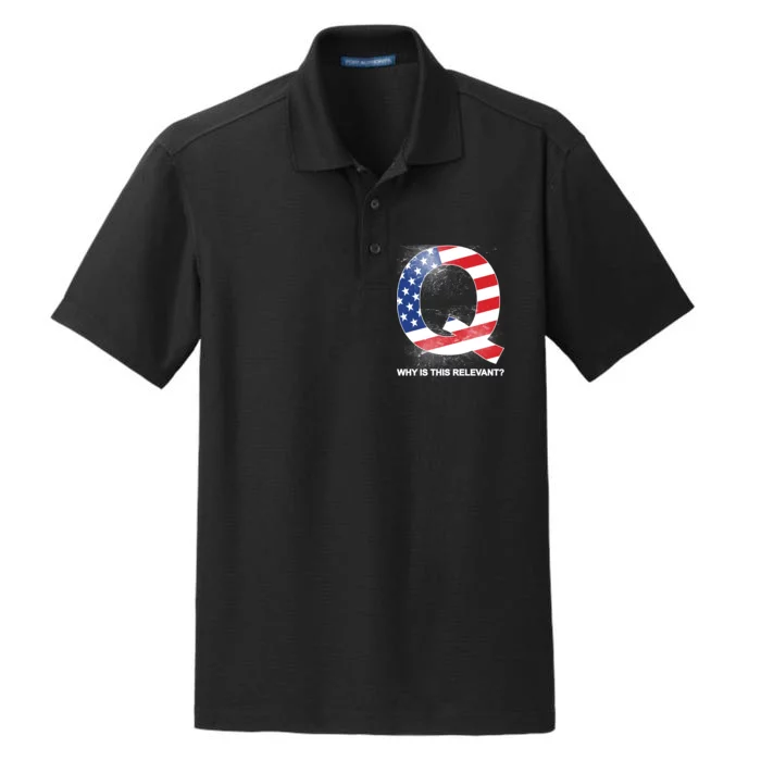 Q Anon Why Is this Relevant Dry Zone Grid Performance Polo