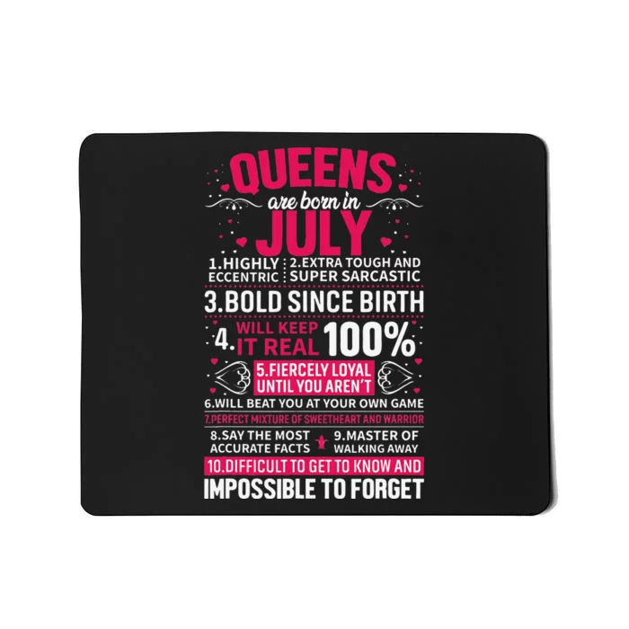 Queens Are Born in July Mousepad