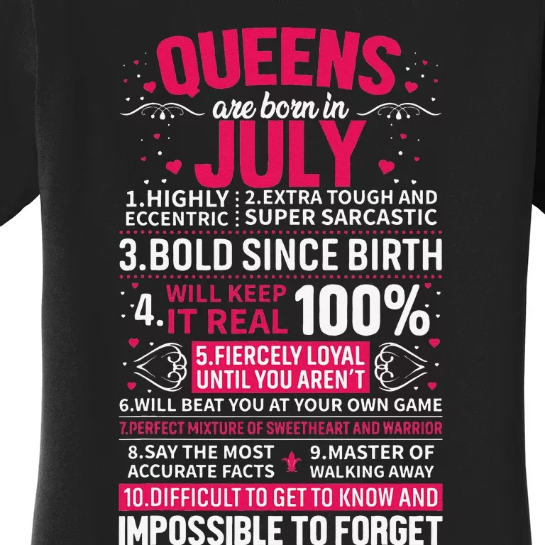 Queens Are Born in July Women's T-Shirt