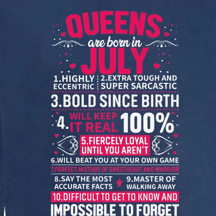 Queens Are Born in July Garment-Dyed Sweatshirt