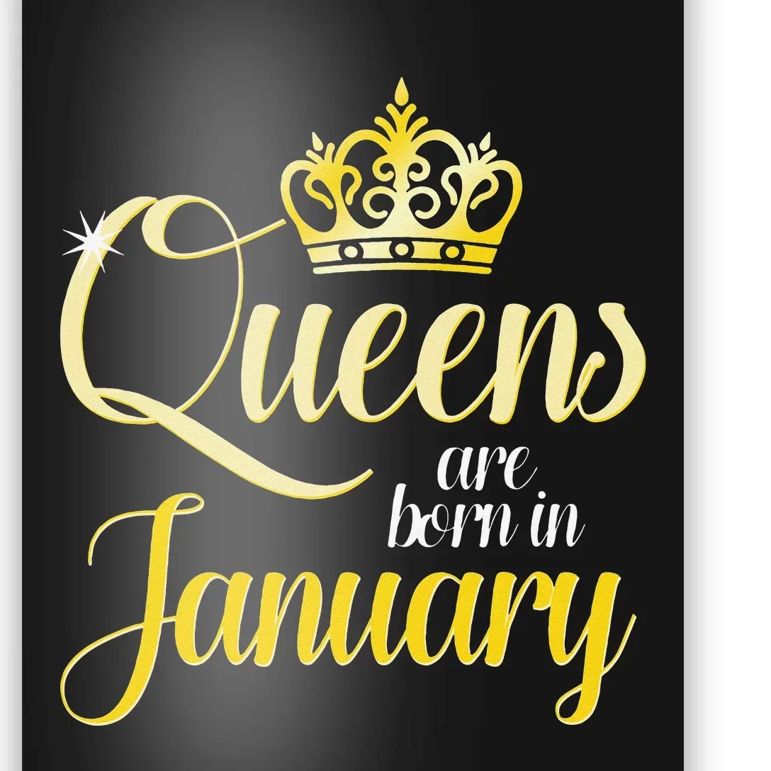 Queens Are Born In January Birthday Month Wo Gift Poster