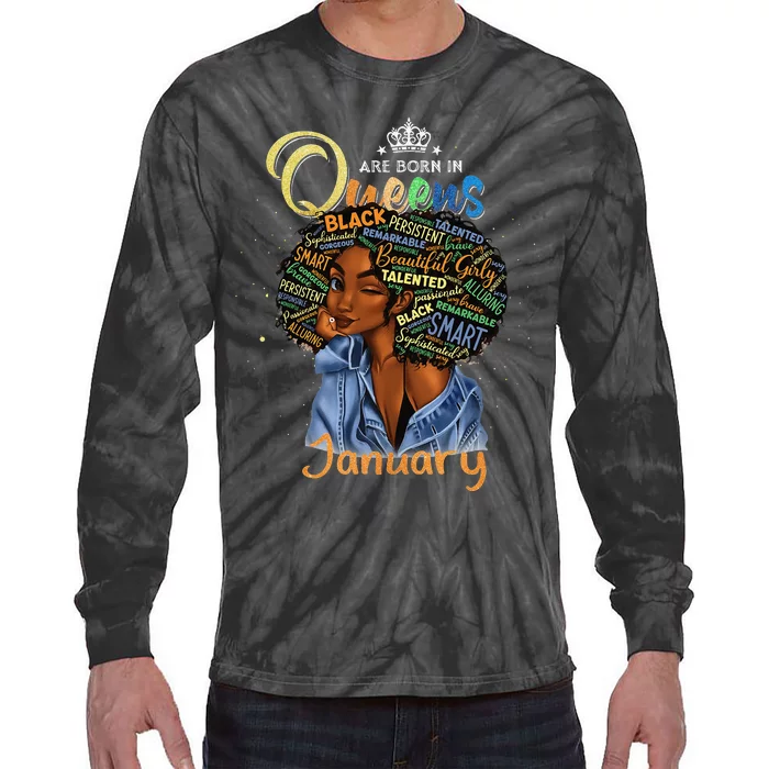 Queens Are Born In January Black Aquarius Pisces Bday Tie-Dye Long Sleeve Shirt