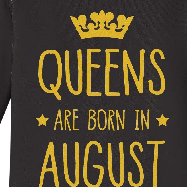 Queens Are Born In August August Birthday Baby Long Sleeve Bodysuit