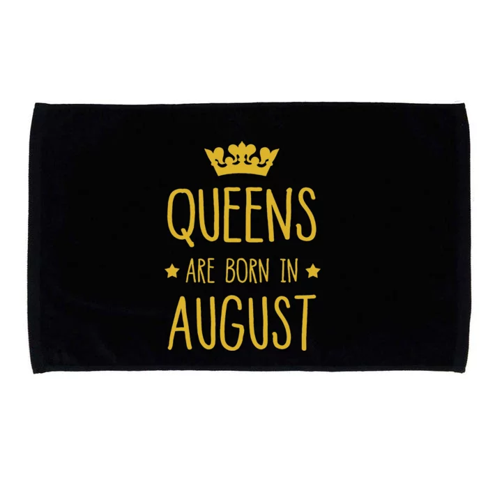 Queens Are Born In August August Birthday Microfiber Hand Towel