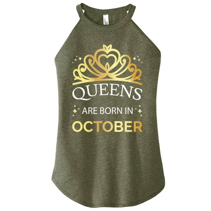 Queens Are Born In October Libra Scorpio Birthday Gift Women’s Perfect Tri Rocker Tank