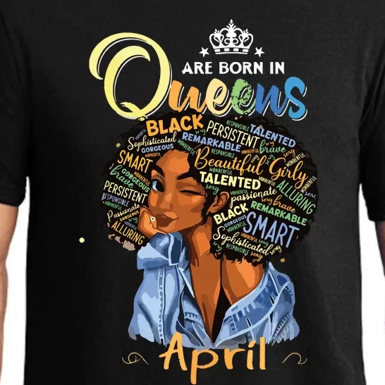 Queens Are Born In April Black Girl Aries Taurus Birthday Pajama Set