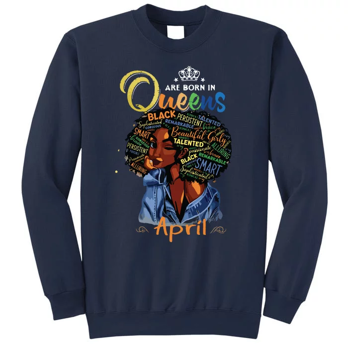 Queens Are Born In April Black Girl Aries Taurus Birthday Sweatshirt