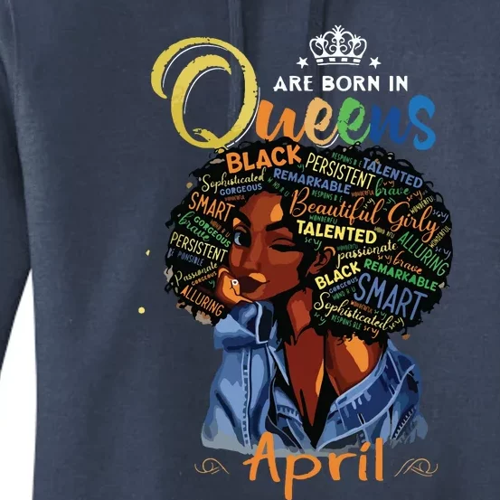 Queens Are Born In April Black Girl Aries Taurus Birthday Women's Pullover Hoodie