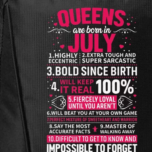 Queens Are Born in July City Backpack