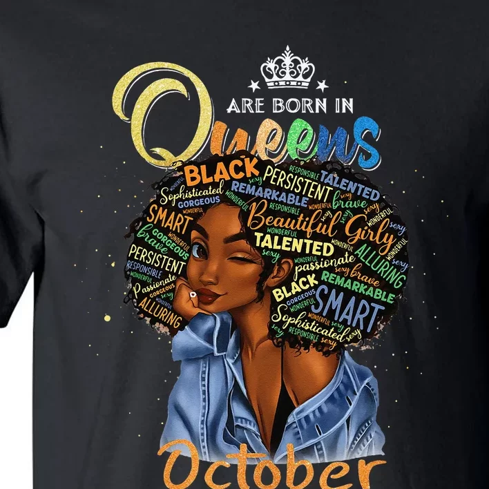 Queens Are Born In October Black Virgo Libra Birthday Tall T-Shirt