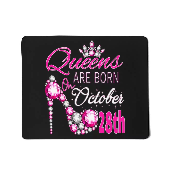 Queens are born on October 28th Scorpio Libra Queen Mousepad