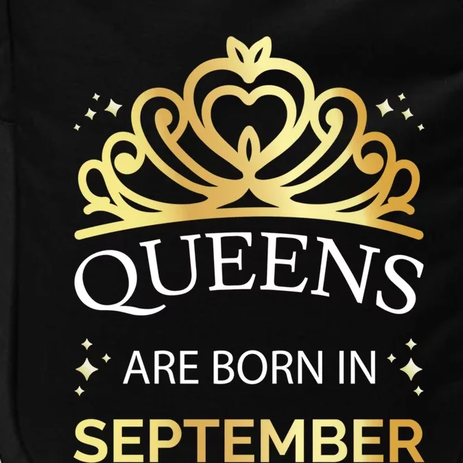 Queens Are Born In September Virgo Libra Birthday Gift Impact Tech Backpack