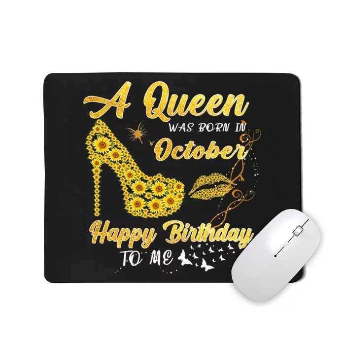 Queens Are Born In October October Birthday S For Women Mousepad