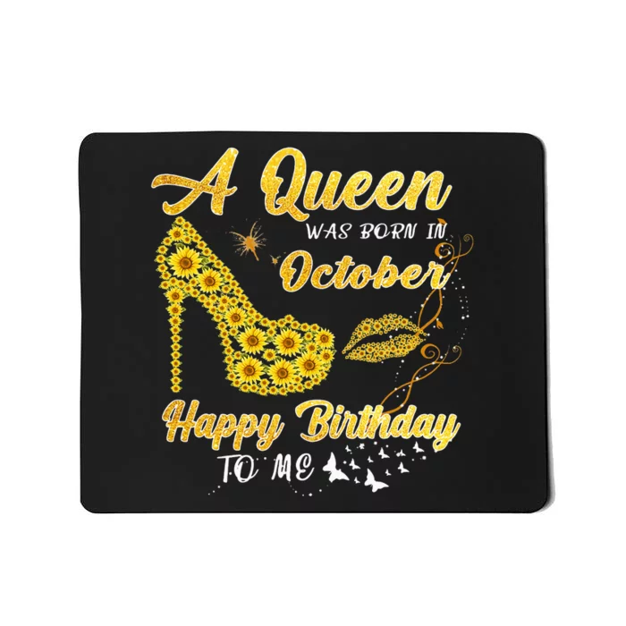 Queens Are Born In October October Birthday S For Women Mousepad