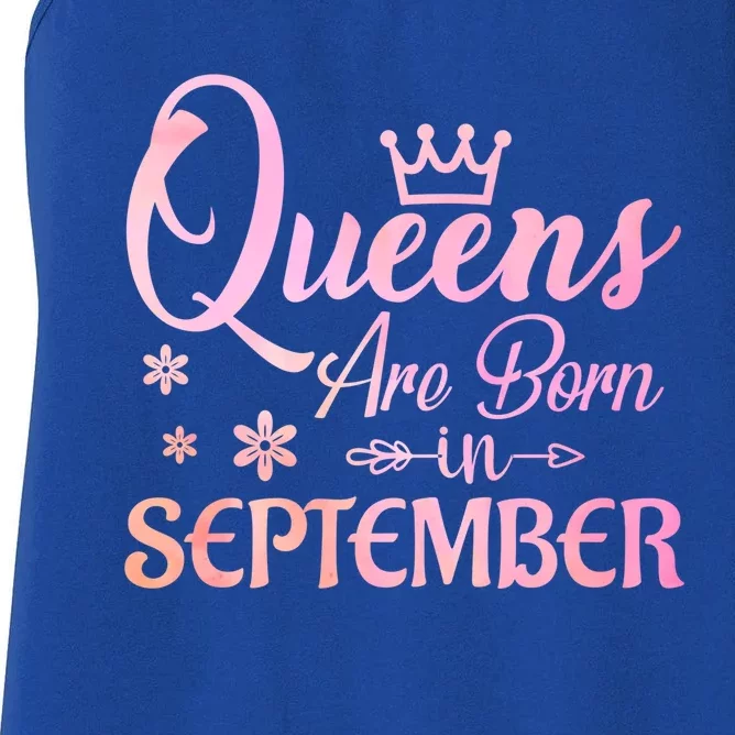 Queens Are Born In September Gift September Birthday Great Gift Women's Racerback Tank