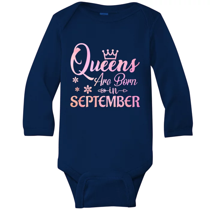 Queens Are Born In September Gift September Birthday Great Gift Baby Long Sleeve Bodysuit