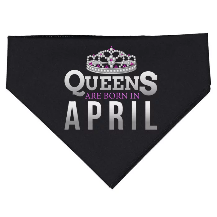 Queens Are Born In April Birthday To You USA-Made Doggie Bandana